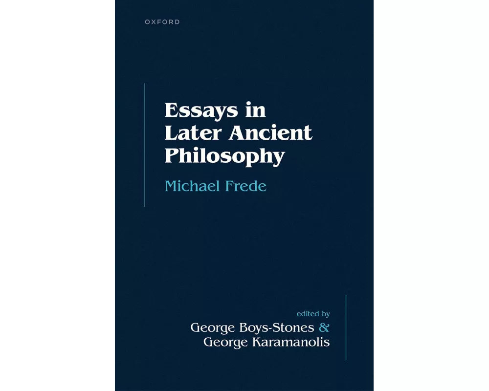 Essays in Later Ancient Philosophy