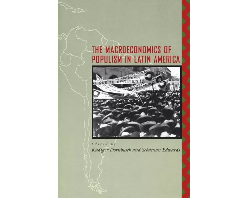 The Macroeconomics of Populism in Latin America