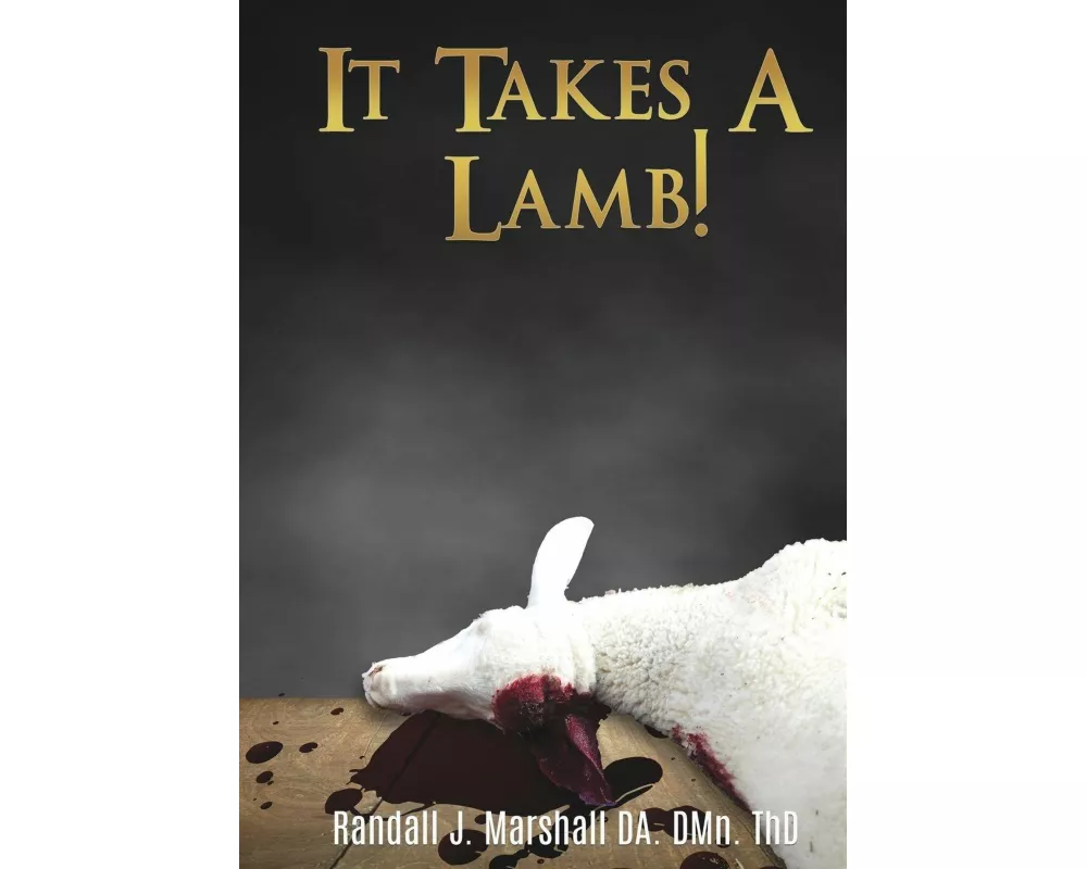 It Takes a Lamb!