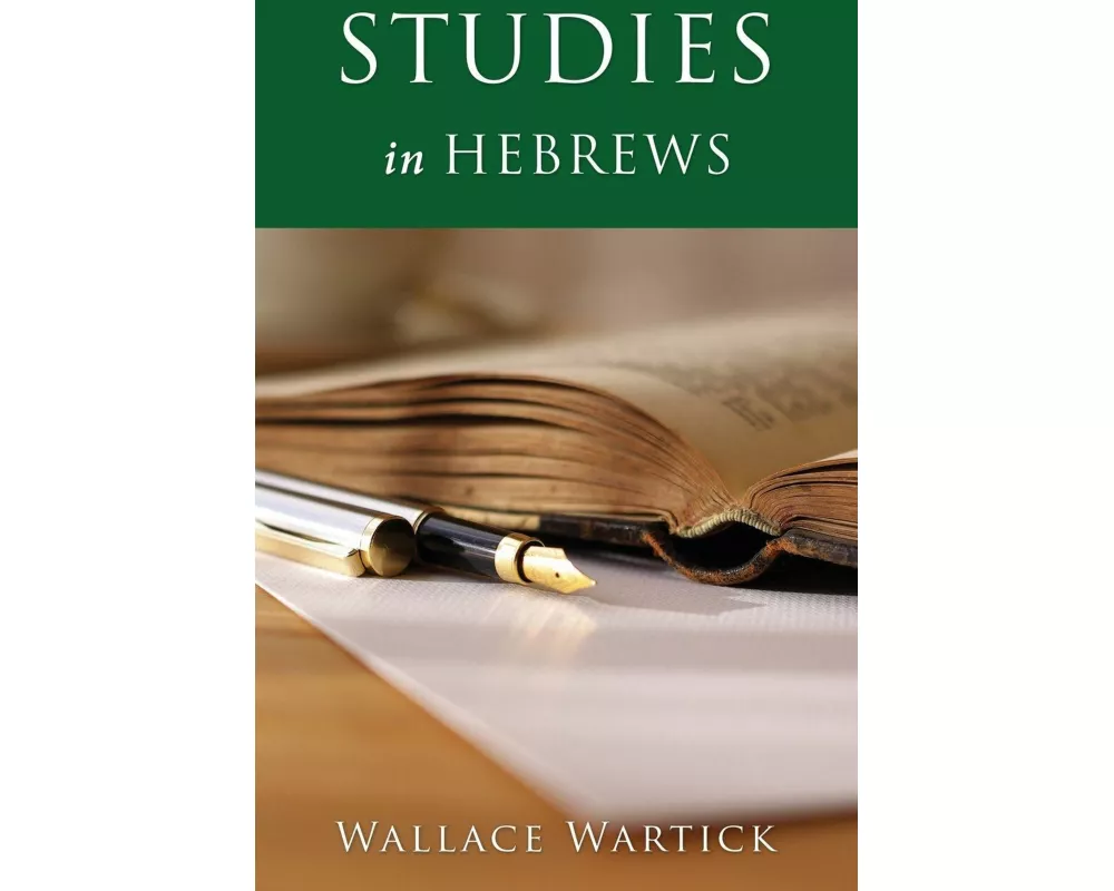 Studies in Hebrews