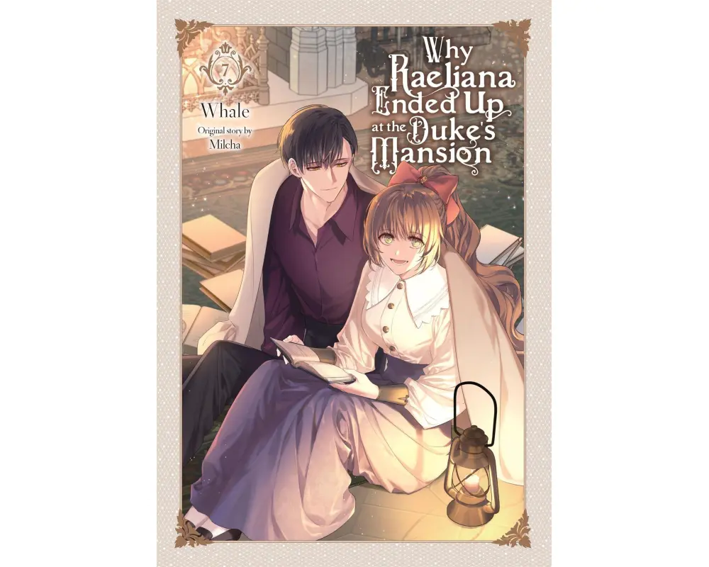 Why Raeliana Ended Up at the Duke's Mansion, Vol. 7