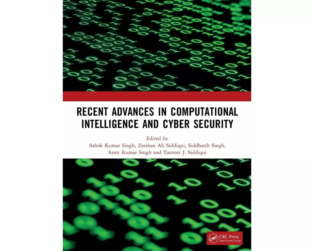 Recent Advances in Computational Intelligence and Cyber Security