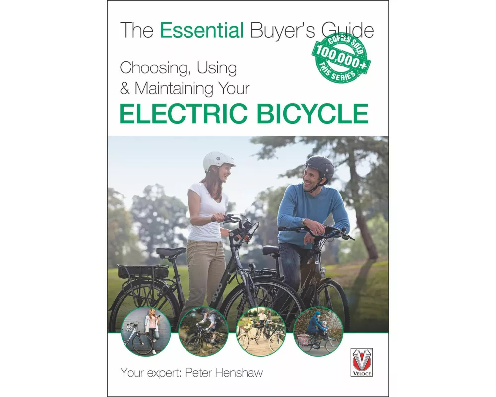 Choosing, Using & Maintaining Your Electric Bicycle