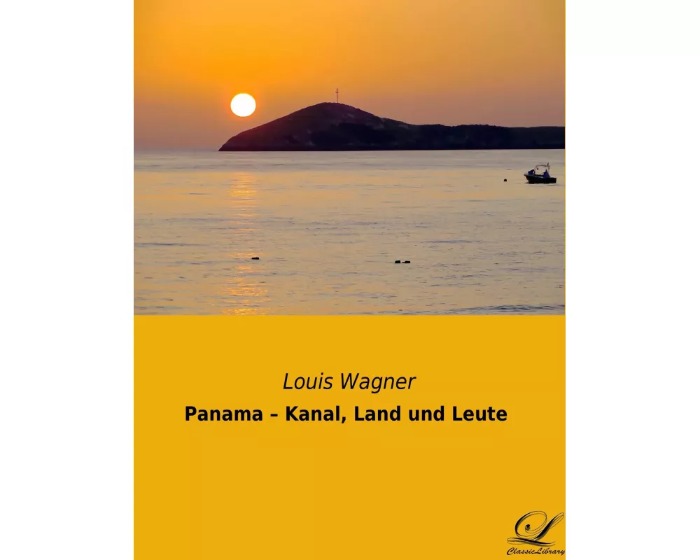 Panama - Kanal, Land und Leute