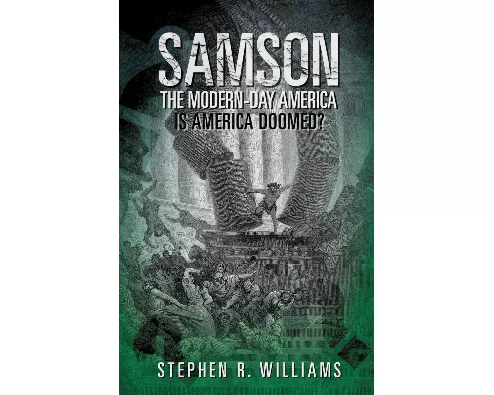 Samson the Modern-Day America