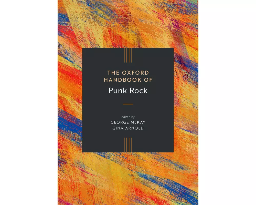 The Oxford Handbook of Punk Rock