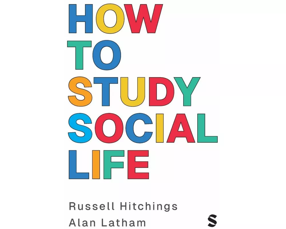 How to Study Social Life