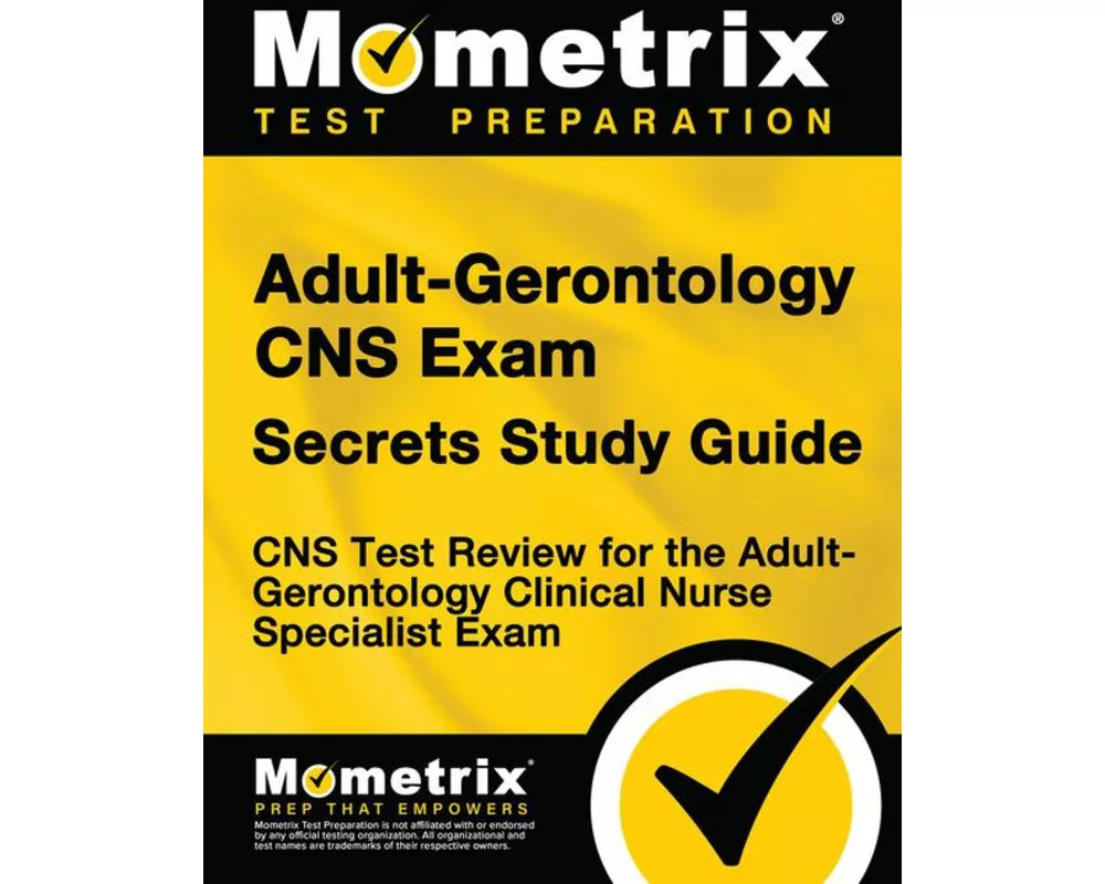Adult-Gerontology CNS Exam Secrets