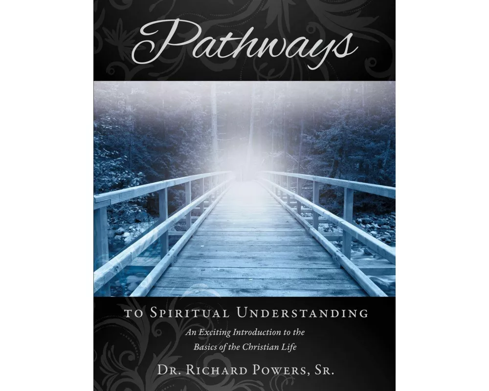 Pathways to Spiritual Understanding