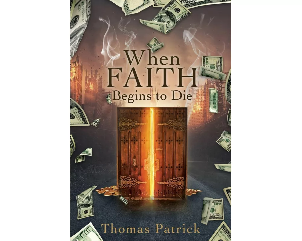When Faith Begins to Die