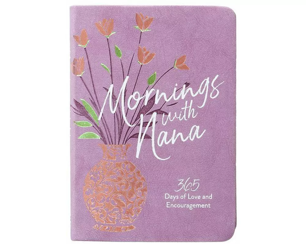 Mornings with Nana