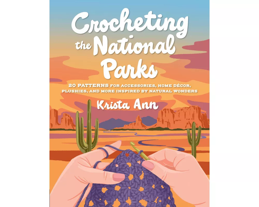 Crocheting the National Parks