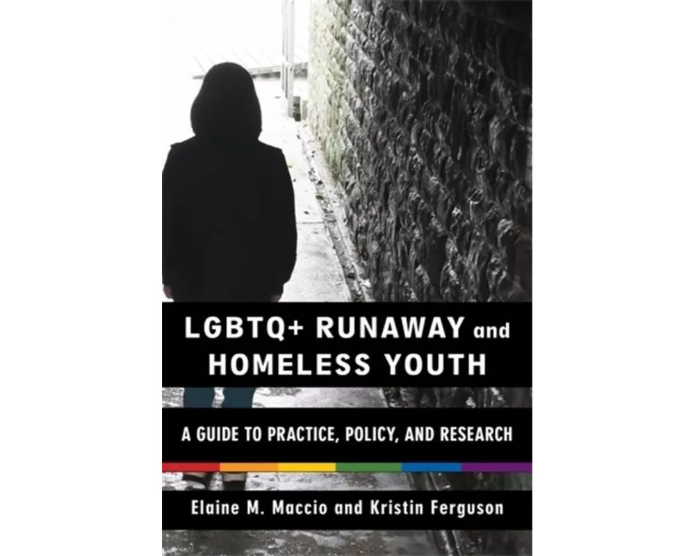 LGBTQ+ Runaway and Homeless Youth