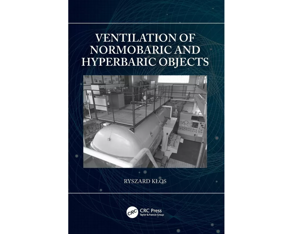 Ventilation of Normobaric and Hyperbaric Objects