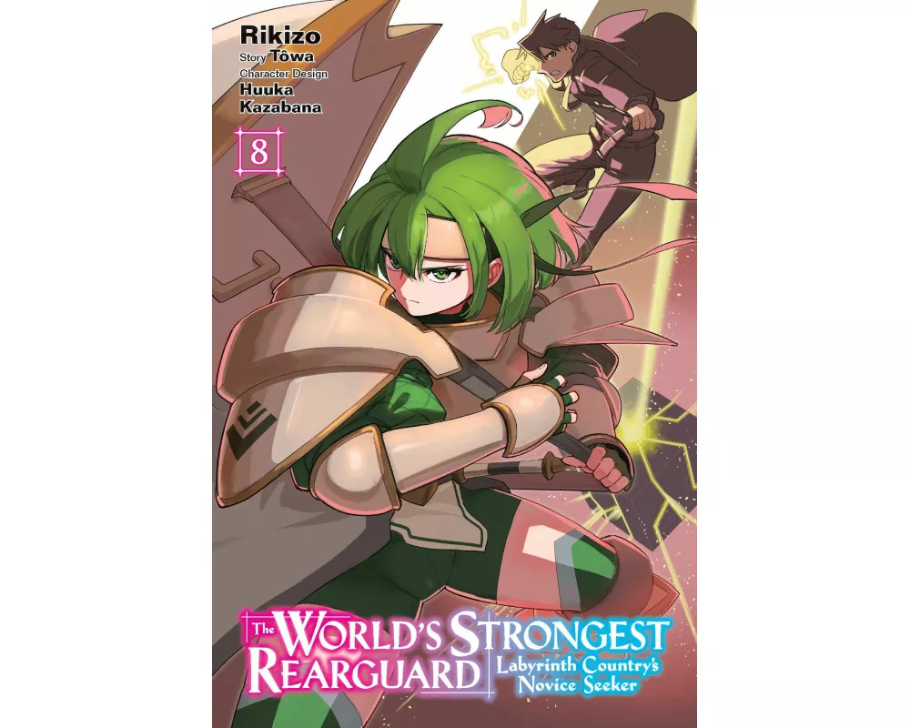 The World's Strongest Rearguard: Labyrinth Country's Novice Seeker, Vol. 8 (manga)