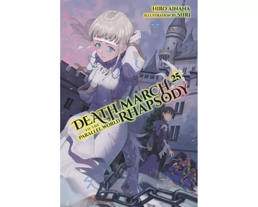 Death March to the Parallel World Rhapsody, Vol. 25 (light novel)