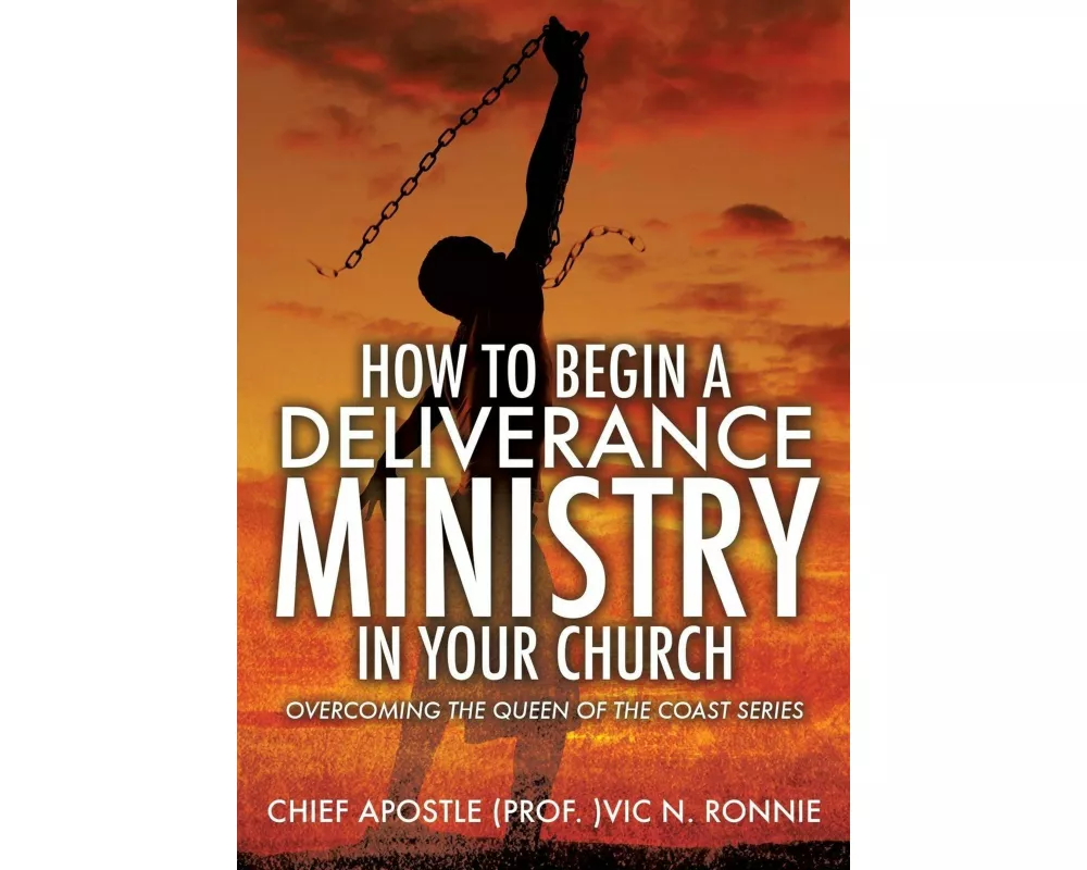 How to Begin a Deliverance Ministry in Your Church