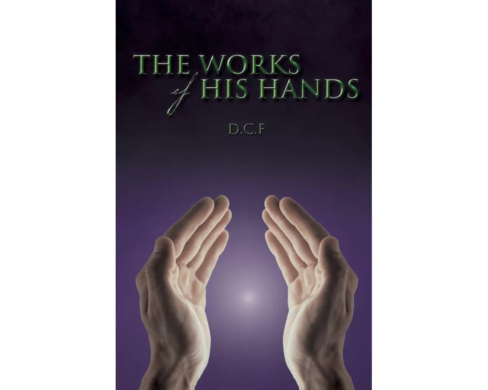 The Works of His Hands