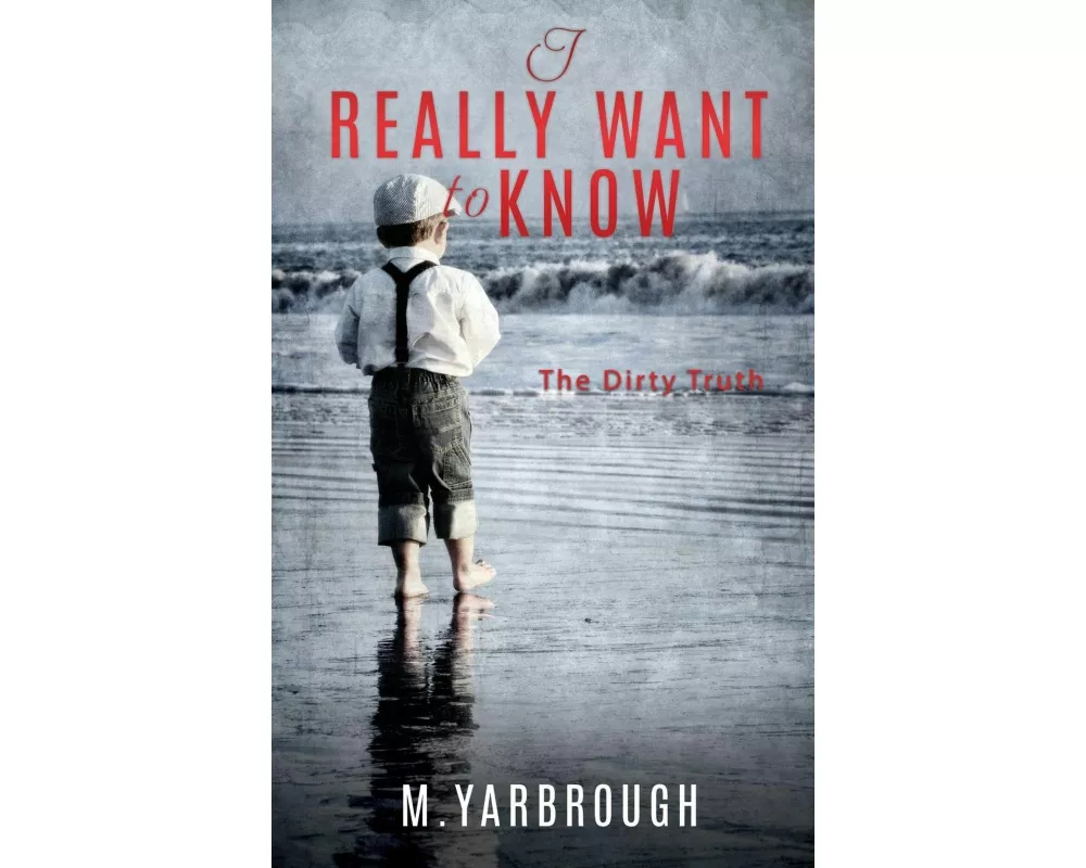 I Really Want to Know