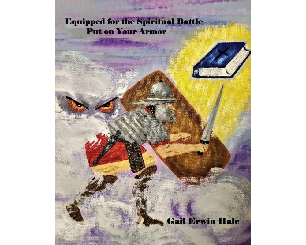 Equipped for the Spiritual Battle