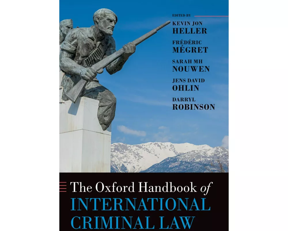 The Oxford Handbook of International Criminal Law