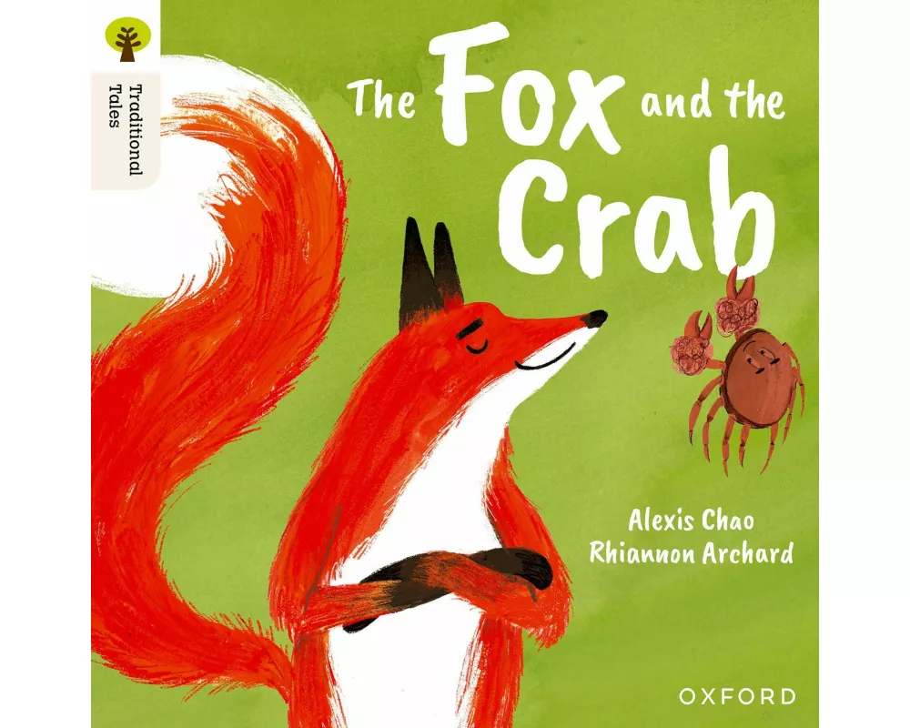 Oxford Reading Tree Traditional Tales: Level 9: The Fox and the Crab