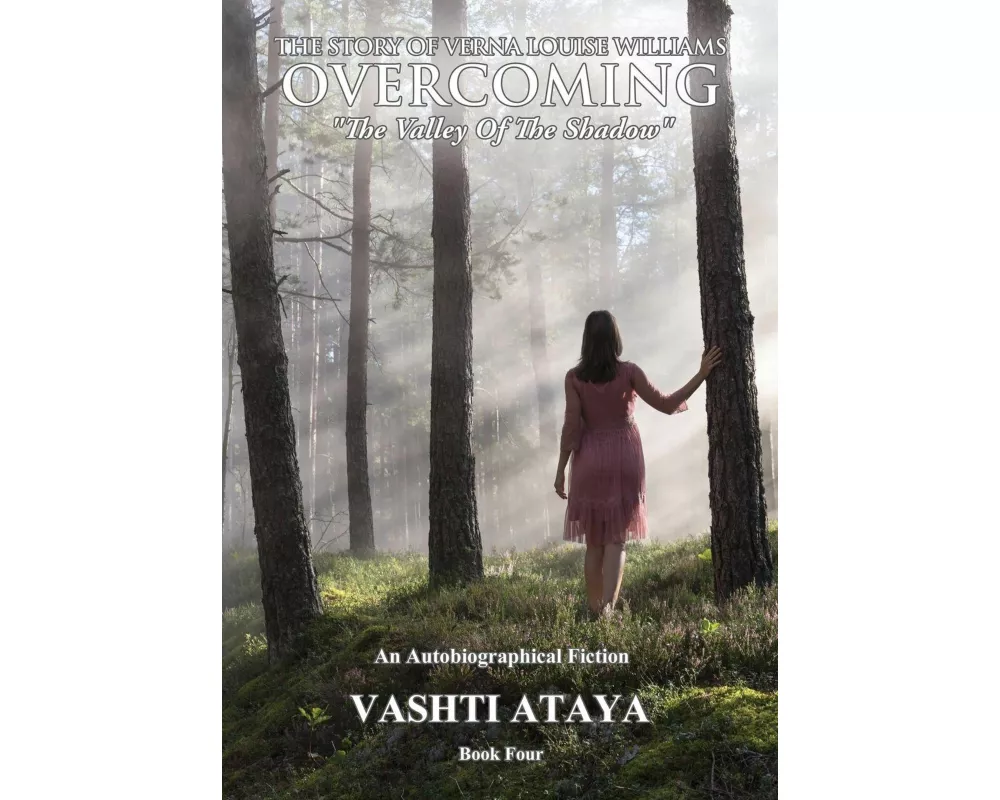 The Story of Verna Louise Williams, OVERCOMING