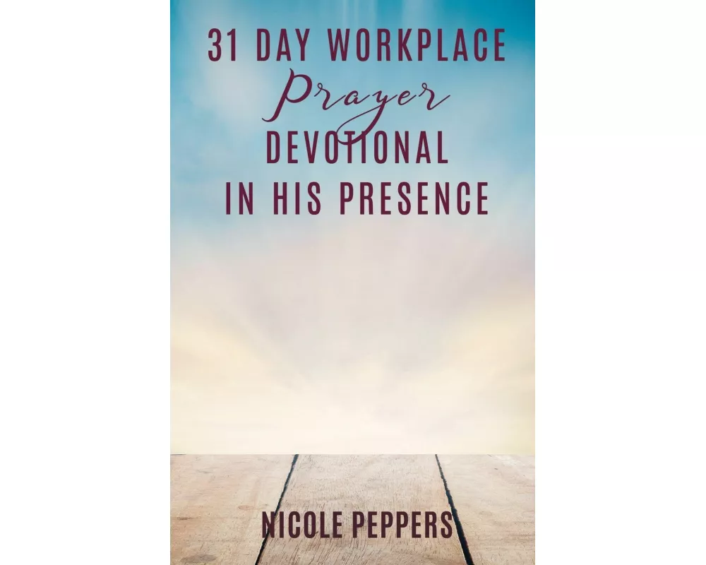 31 Day Workplace Prayer Devotional