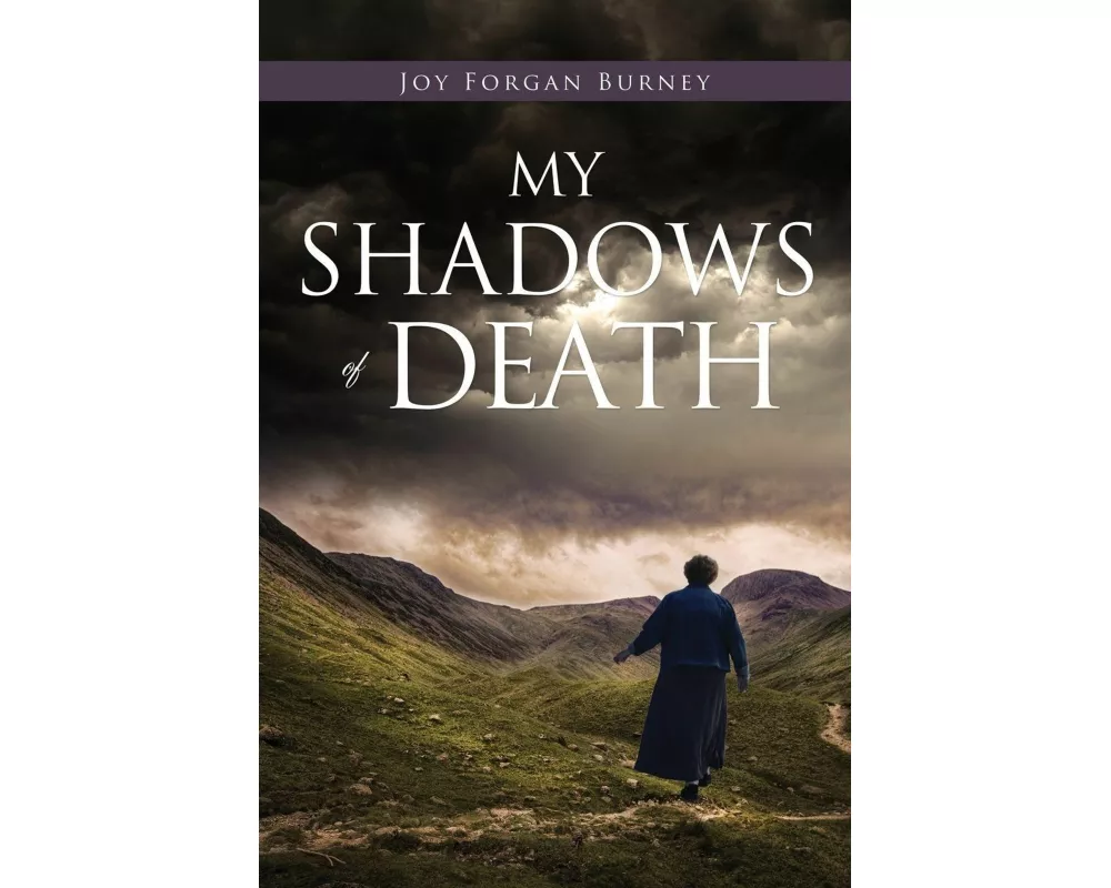 My Shadows of Death