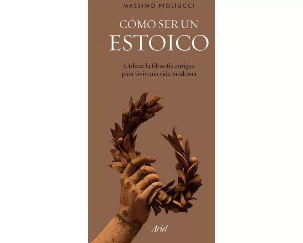 Cómo ser un estoico