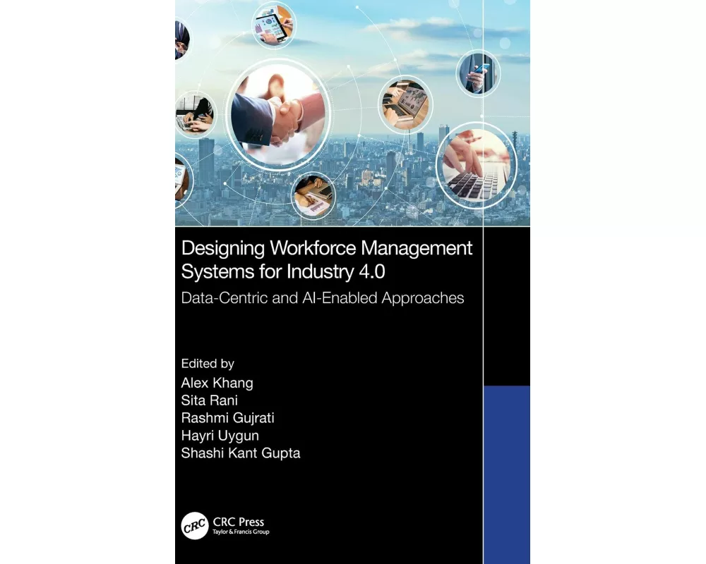 Designing Workforce Management Systems for Industry 4.0