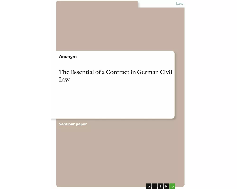 The Essential of a Contract in German Civil Law