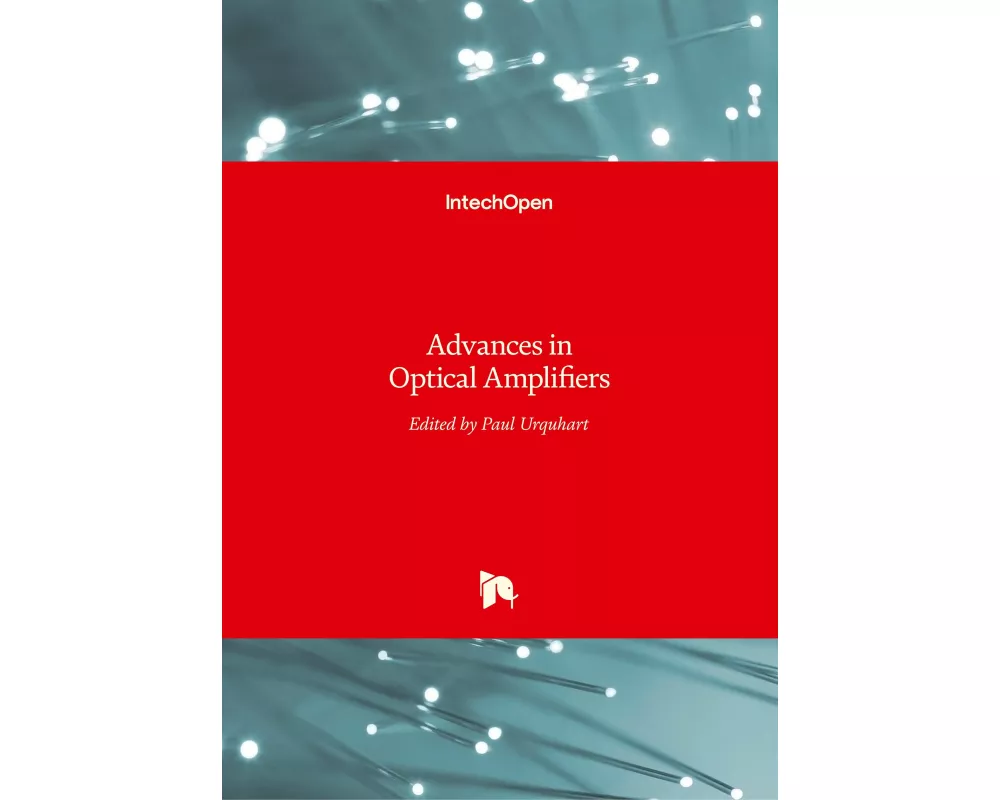 Advances in Optical Amplifiers