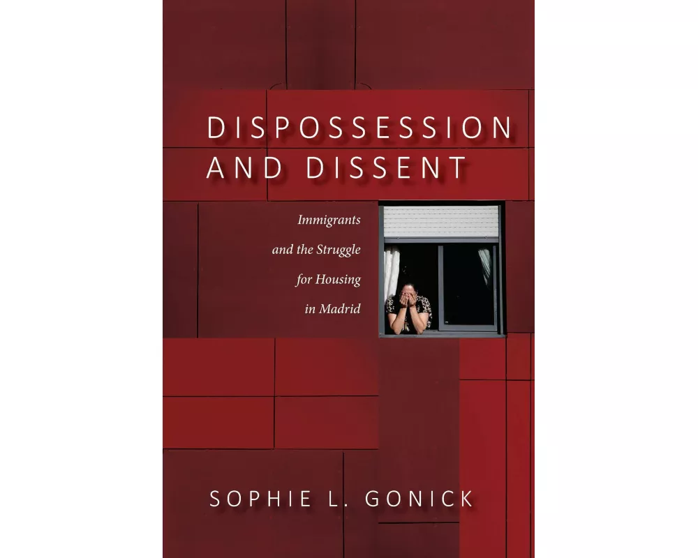 Dispossession and Dissent
