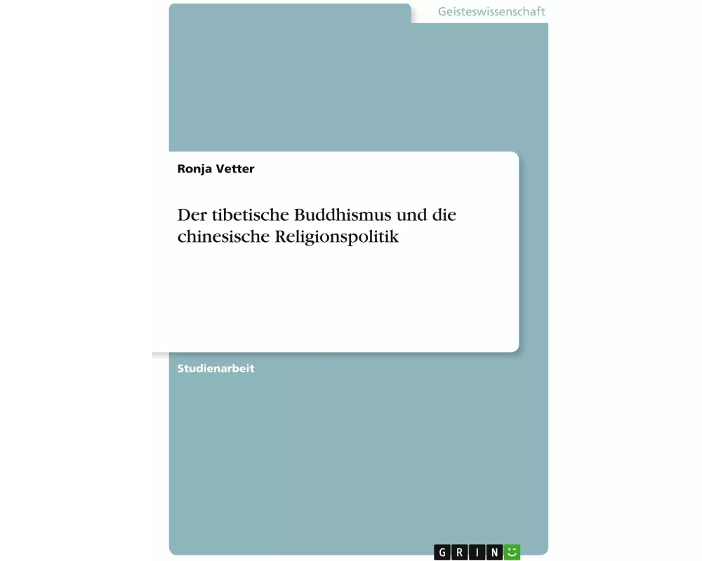Der tibetische Buddhismus und die chinesische Religionspolitik