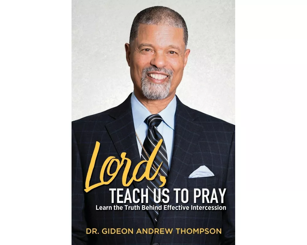 Lord Teach Us to Pray