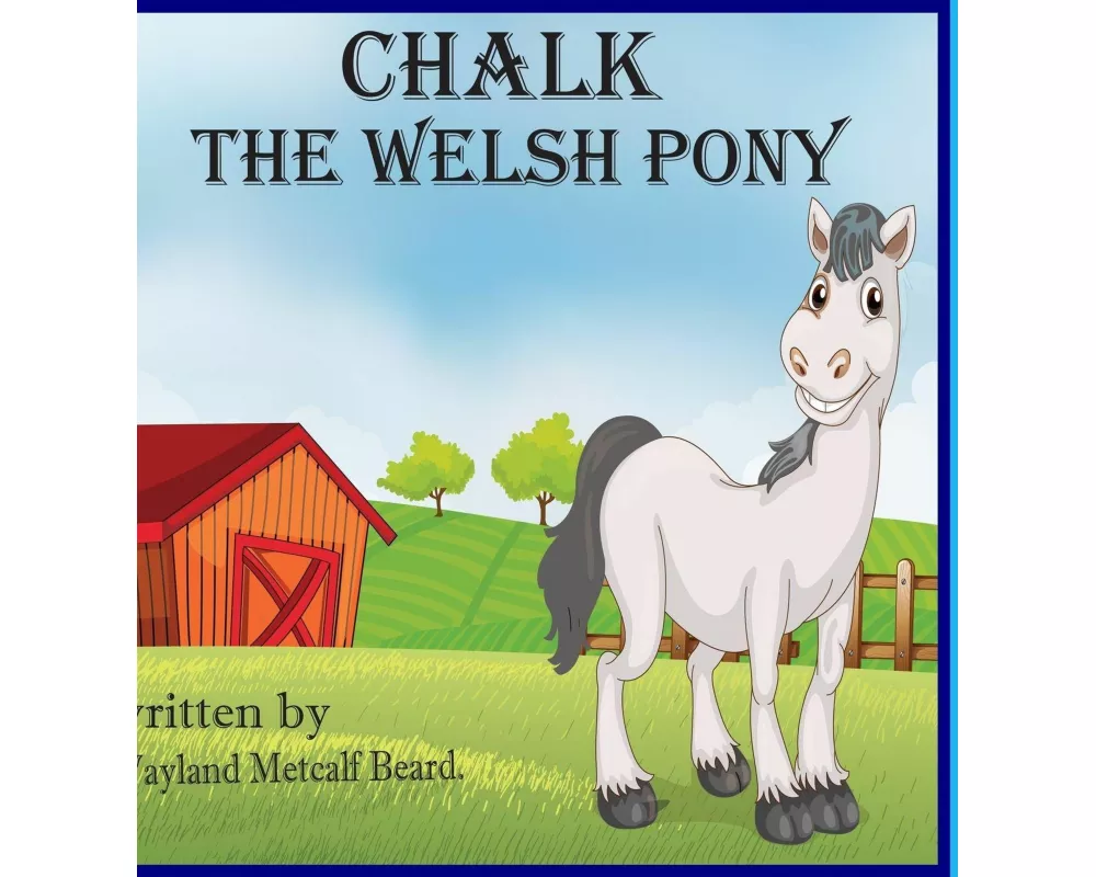 Chalk, The Welsh Pony