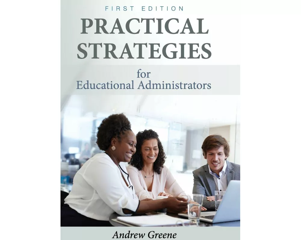 Practical Strategies for Educational Administrators