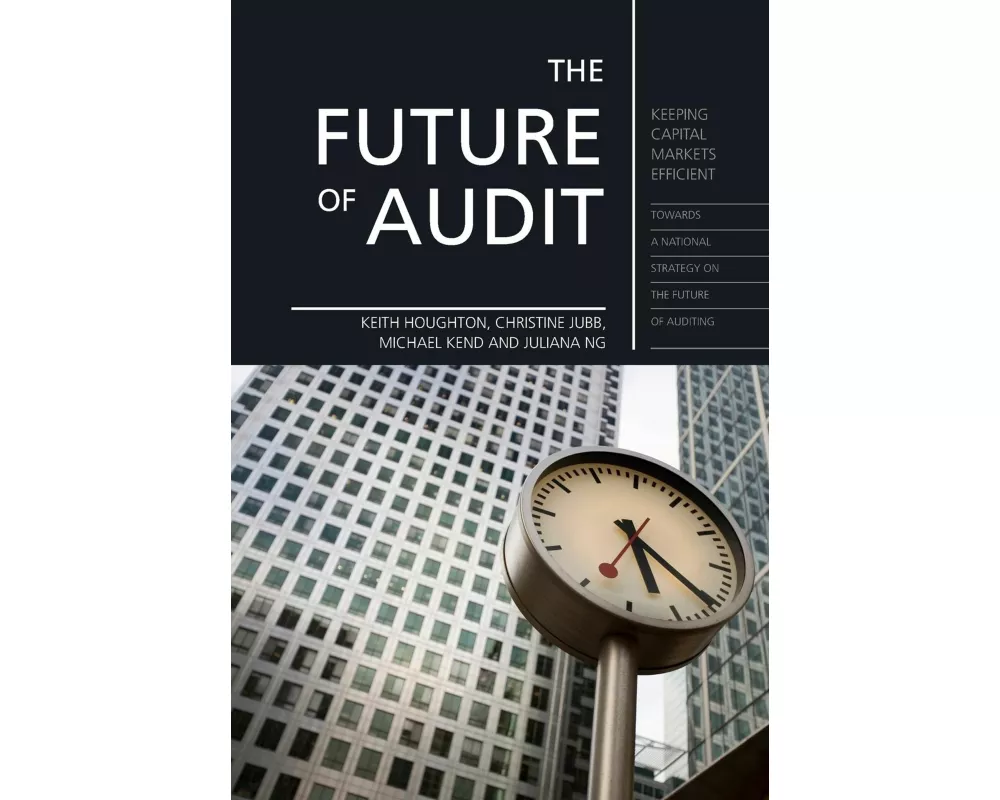The Future of Audit: Keeping Capital Markets Efficient