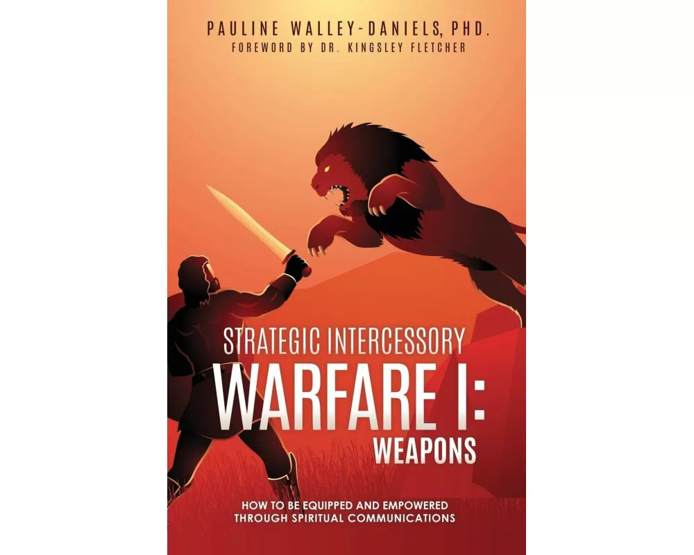 Strategic Intercessory Warfare I