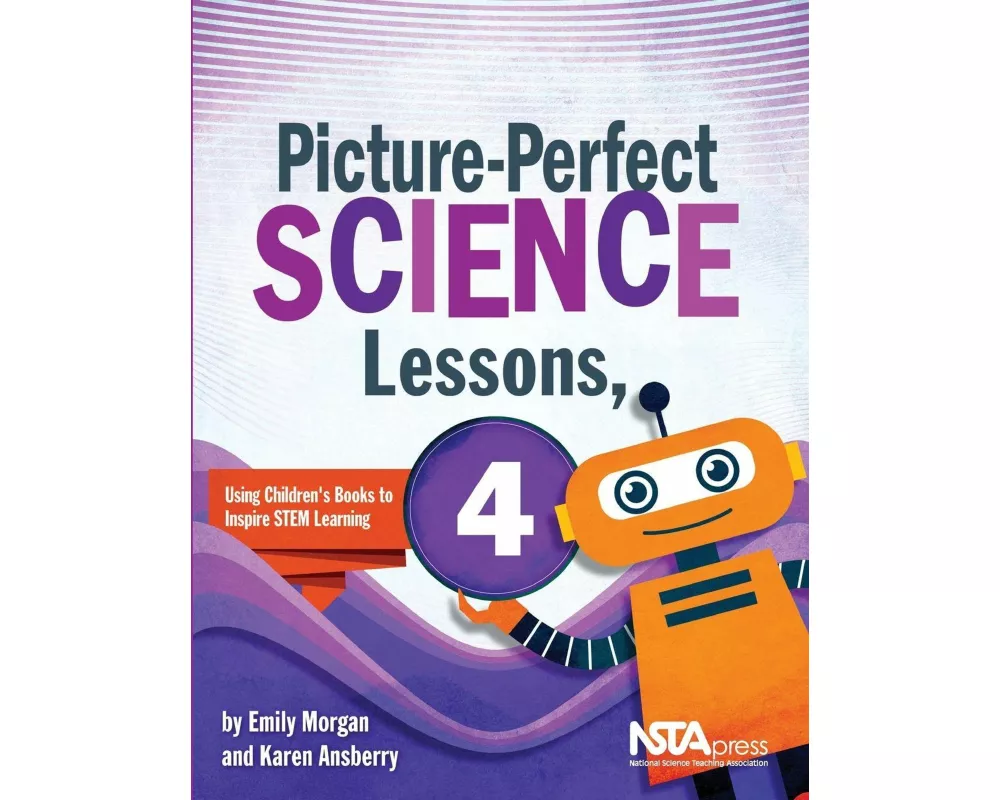 Picture-Perfect Science Lessons, Fourth Grade