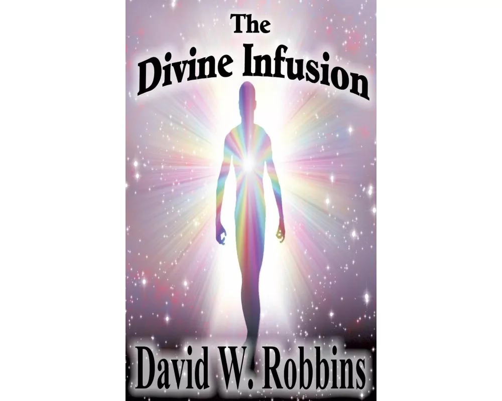 The Divine Infusion