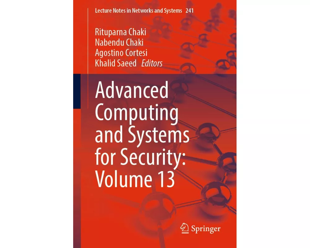 Advanced Computing and Systems for Security: Volume 13