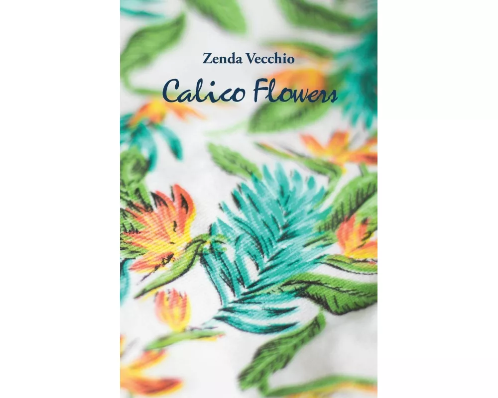 Calico Flowers