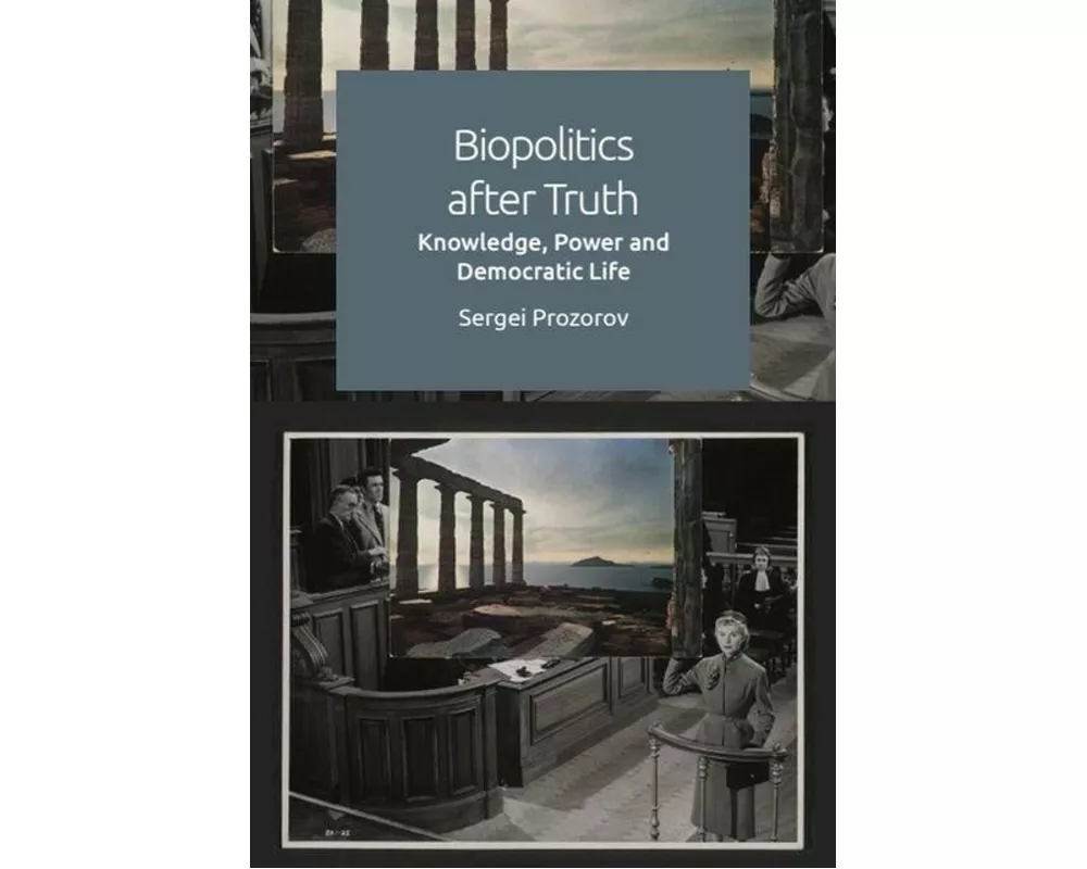 Biopolitics After Truth