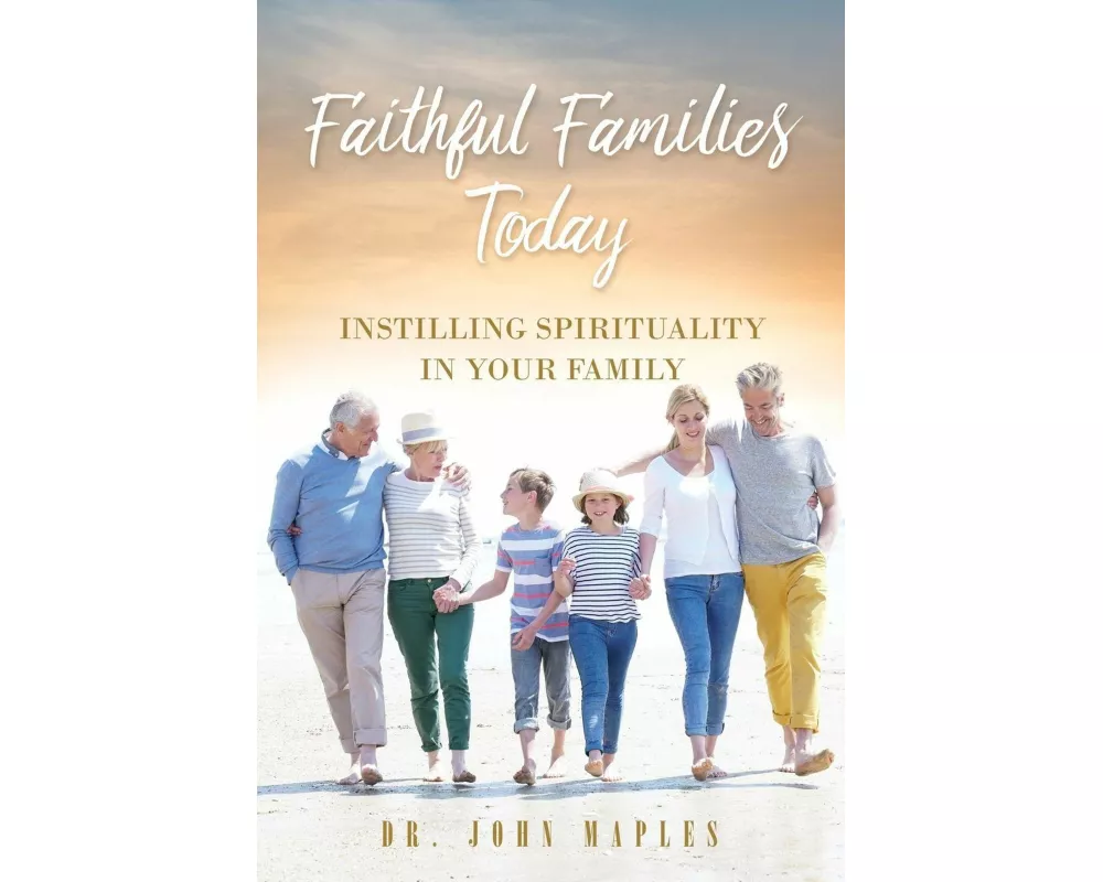 Faithful Families Today
