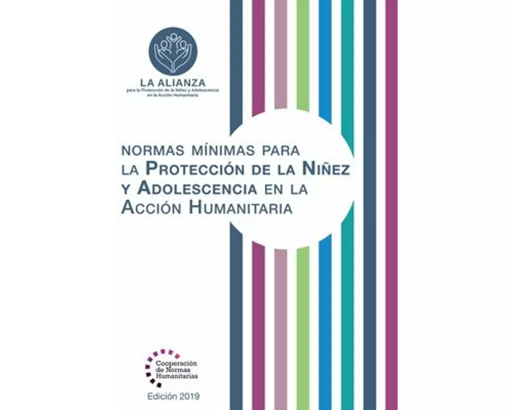Normas Mínimas Para La Protección de la Niñez Y Adolescencia En La Acción Humanitaria