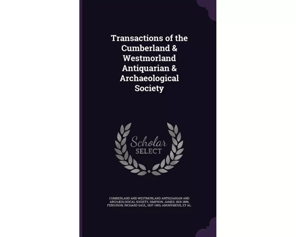Transactions of the Cumberland & Westmorland Antiquarian & Archaeological Society