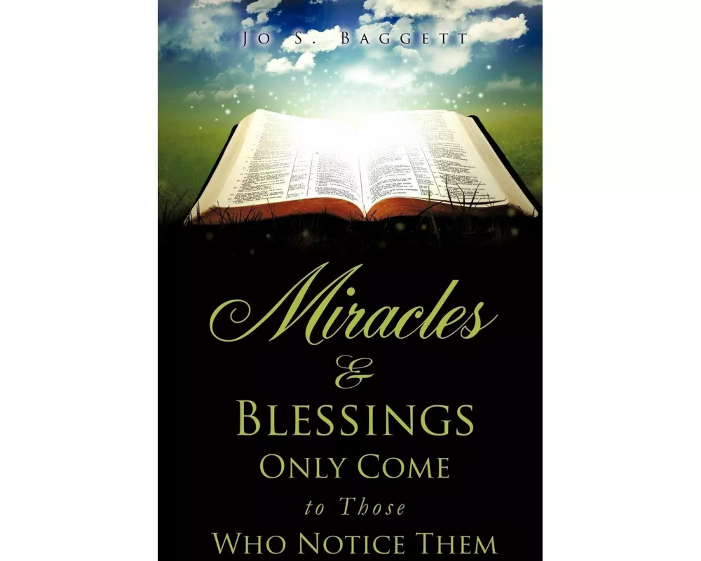 Miracles and Blessings Only Come to Those Who Notice Them
