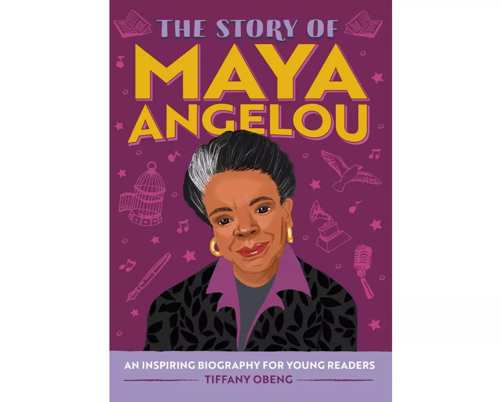 The Story of Maya Angelou